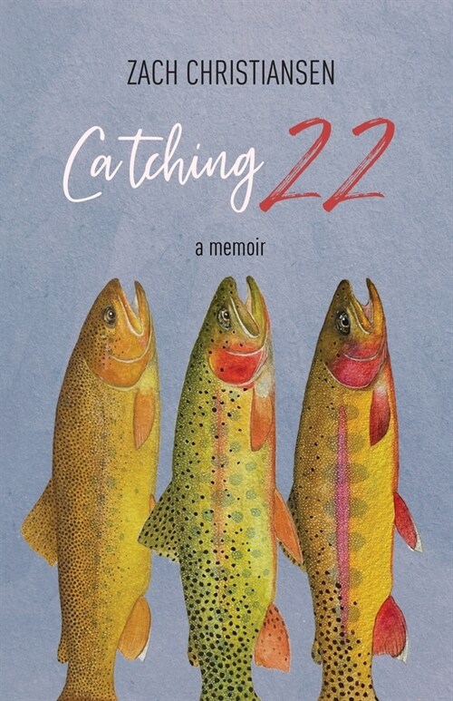 Catching 22 (Paperback)