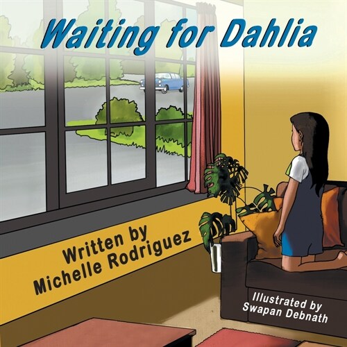 Waiting for Dahlia (Paperback)