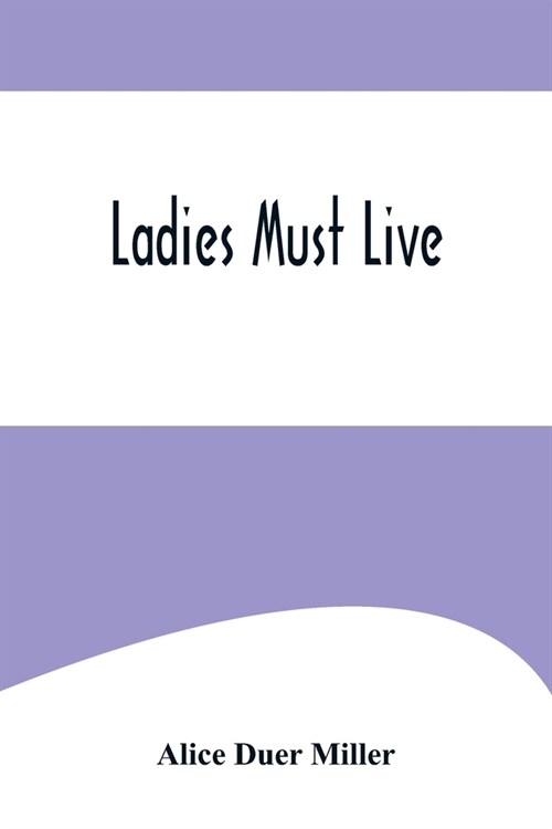 Ladies Must Live (Paperback)