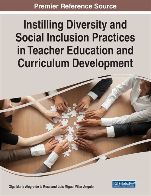 Instilling Diversity and Social Inclusion Practices in Teacher Education and Curriculum Development (Paperback)