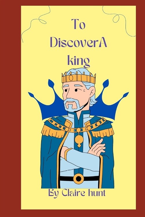 To Discover a King (Paperback)