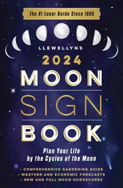 Llewellyns 2024 Moon Sign Book: Plan Your Life by the Cycles of the Moon (Paperback)