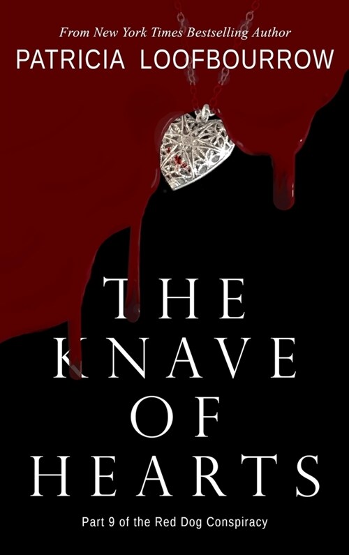 The Knave of Hearts: Part 9 of the Red Dog Conspiracy (Hardcover)