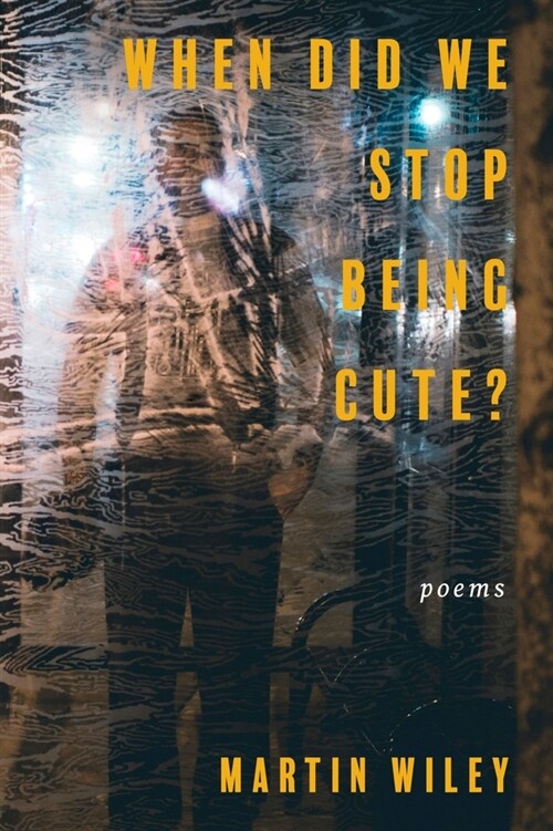 When Did We Stop Being Cute? (Paperback)