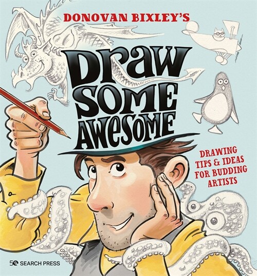 Draw Some Awesome : Drawing Tips & Ideas for Budding Artists (Paperback)