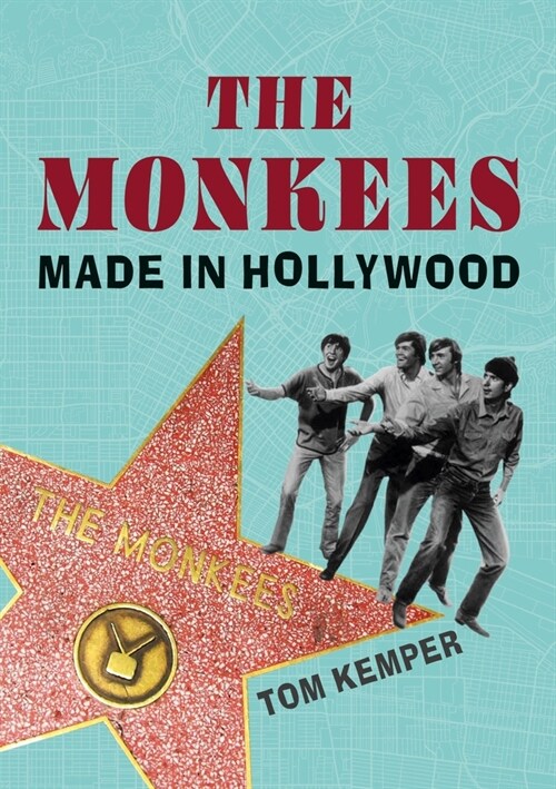 The Monkees : Made in Hollywood (Paperback)
