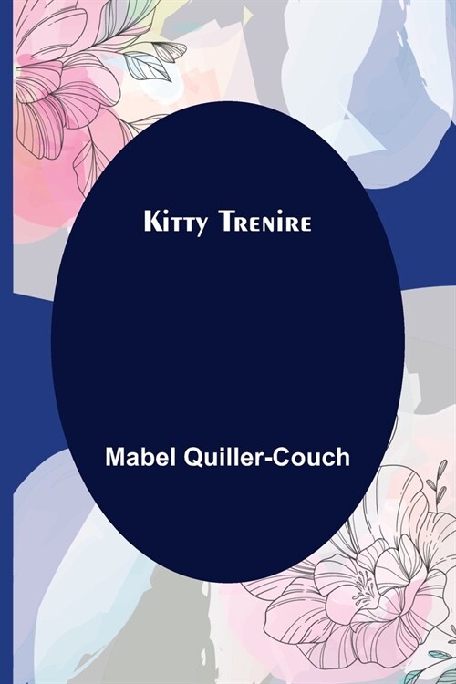 Kitty Trenire (Paperback)