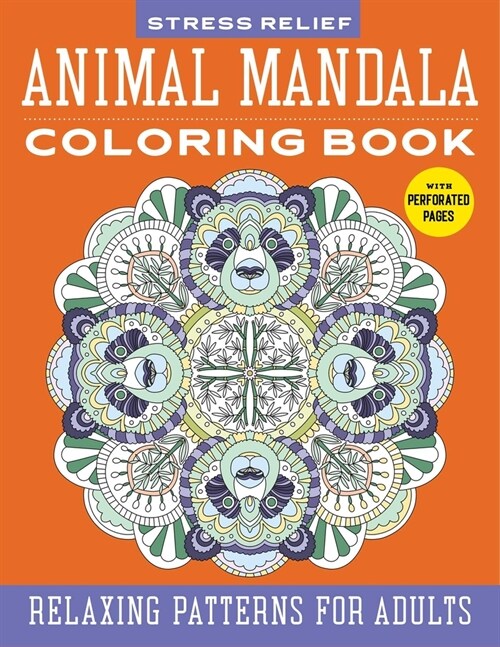 Stress Relief Animal Mandala Coloring Book: Relaxing Patterns for Adults (Paperback)