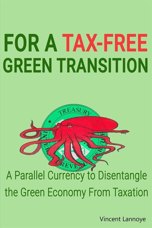 For a Tax-Free Green Transition (Paperback)