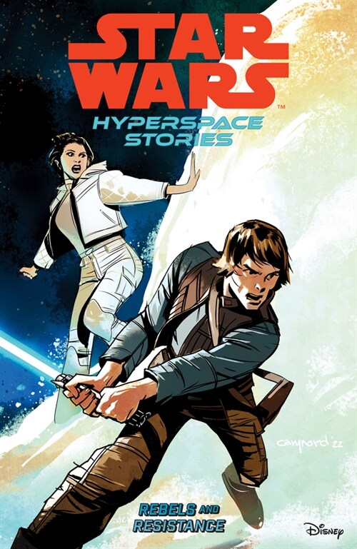 Star Wars: Hyperspace Stories Volume 1--Rebels and Resistance (Paperback)
