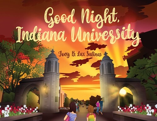 Good Night, Indiana University (Hardcover)