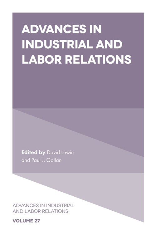 Advances in Industrial and Labor Relations (Hardcover)