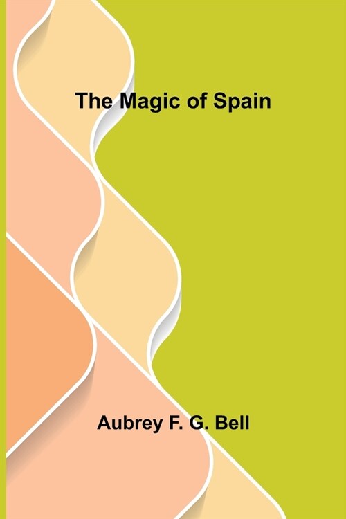 The Magic of Spain (Paperback)