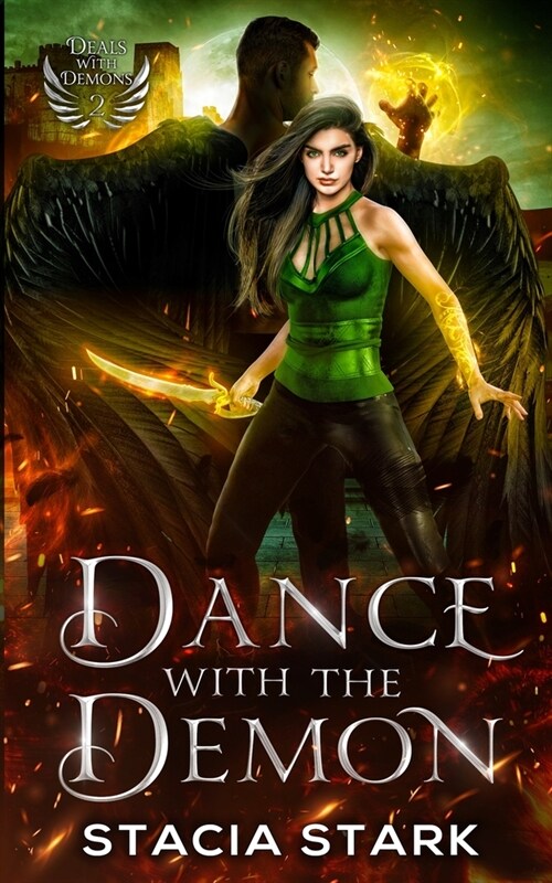 Dance with the Demon: A Paranormal Urban Fantasy Romance (Paperback)