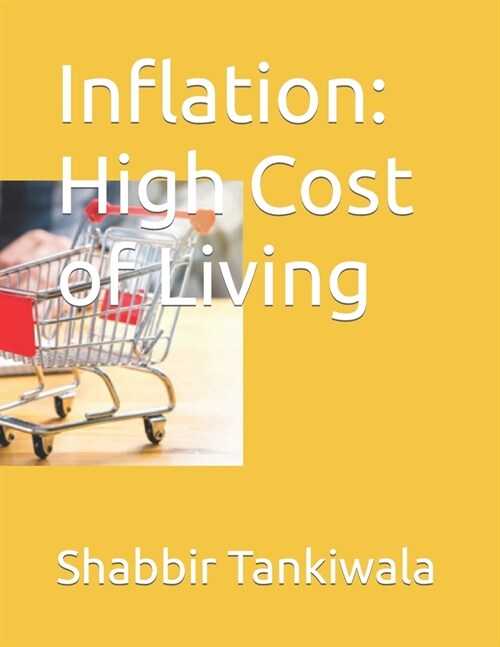 Inflation: High Cost of Living (Paperback)