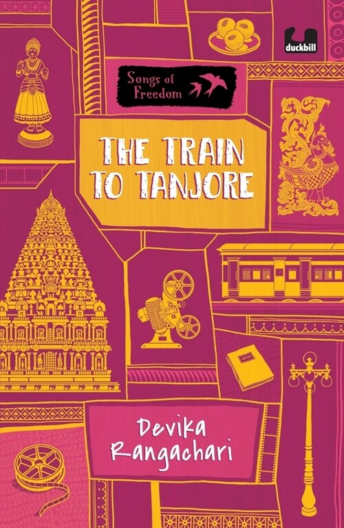 The Train to Tanjore (Series: Songs of Freedom) (Paperback)