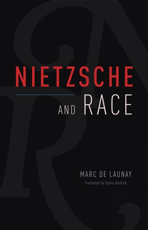 Nietzsche and Race (Hardcover)