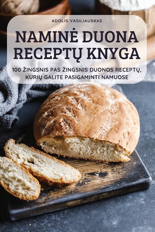 Namine Duona ReceptŲ Knyga (Paperback)