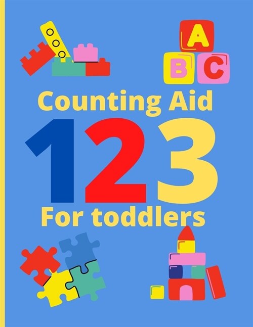Counting Aid for Toddlers: Tracing and Activity books for kids ages 2-4 years (Paperback)