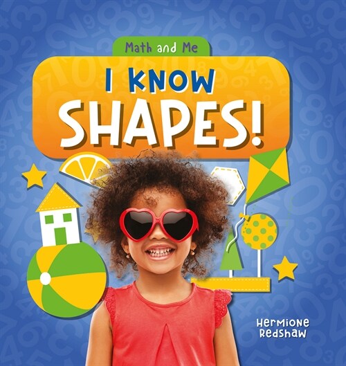 I Know Shapes! (Library Binding)