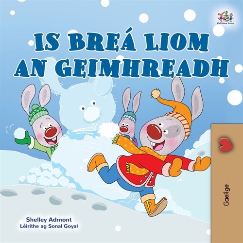 I Love Winter (Irish Book for Kids) (Paperback)