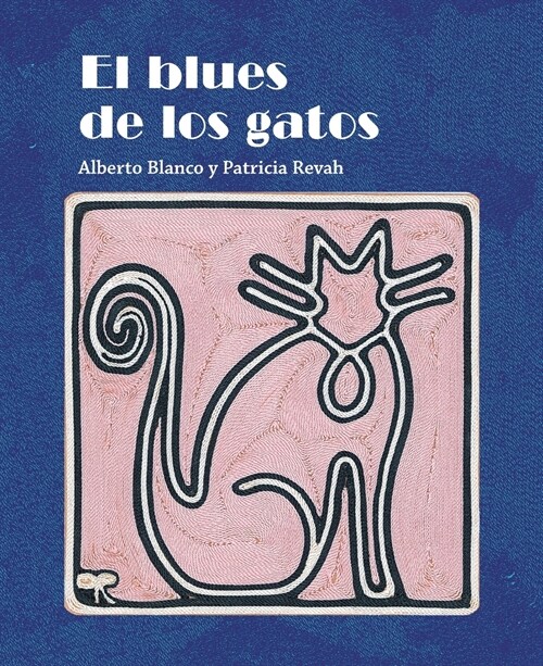 El Blues de Los Gatos: The Alley Cat Blues (Paperback)