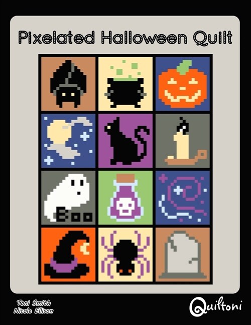 Pixelated Halloween Quilt: A 12 Block Halloween Themed Quilt Pattern (Paperback)