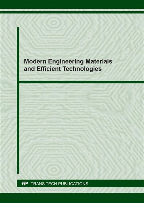 Modern Engineering Materials and Efficient Technologies