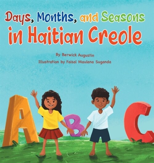 Days, Months, and Seasons in Haitian Creole (Hardcover)