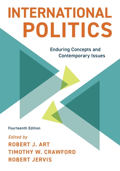 International Politics: Enduring Concepts and Contemporary Issues (Paperback, 14)