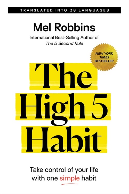 The High 5 Habit: Take Control of Your Life with One Simple Habit (Paperback)