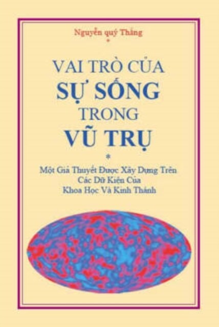 Vai Tro Cua Su Song Trong Vu Tru (Paperback)