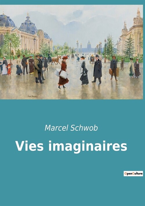 Vies imaginaires (Paperback)