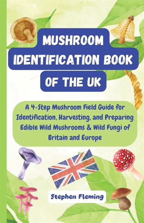 Mushroom Identification Book of the UK (Paperback)