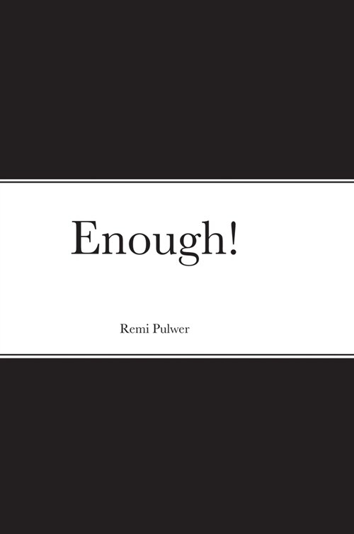 Enough! (Hardcover)