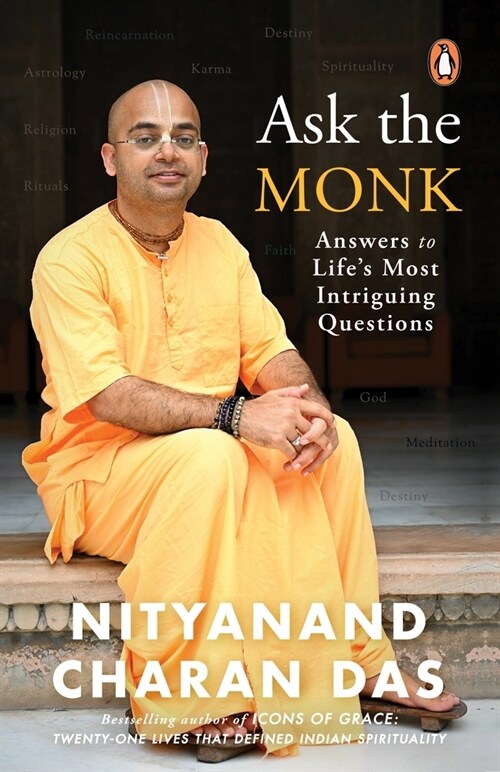 Ask the Monk: Answers to Lifes Most Intriguing Questions (Paperback)