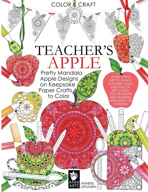 Teachers Apple: Pretty Mandala Apple Designs on Keepsake Paper Crafts to Color (Paperback)