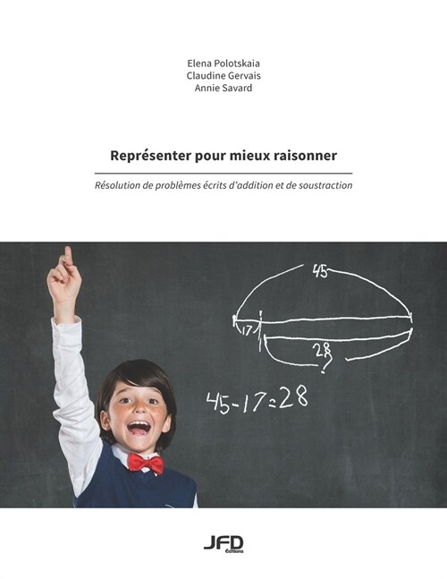 Repr?enter pour mieux raisonner: R?olution de probl?es ?rits d'addition ...