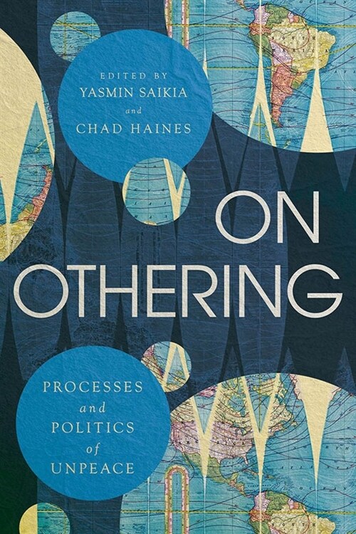 On Othering: Processes and Politics of Unpeace (Paperback)