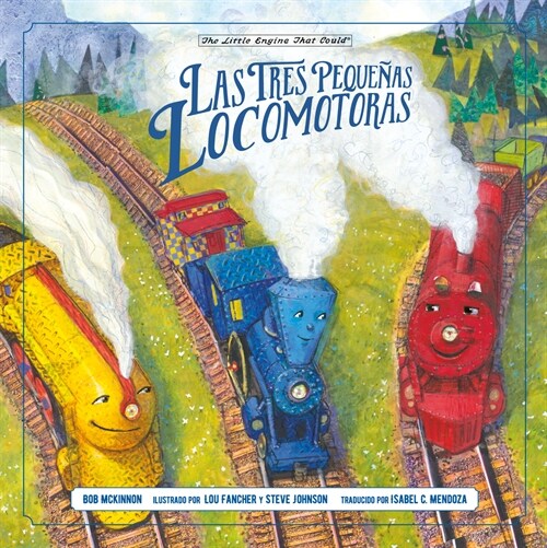Las Tres Peque?s Locomotoras (Hardcover)