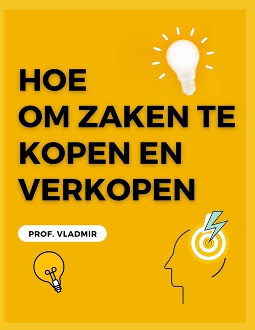 Een bedrijf kopen of verkopen? (Paperback)