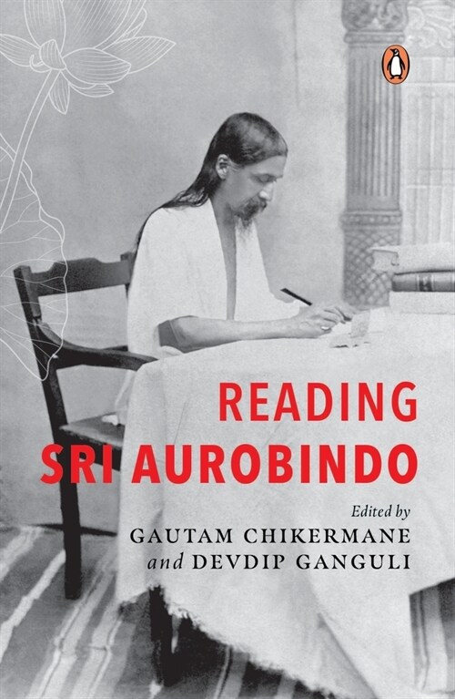 Reading Sri Aurobindo (Hardcover)
