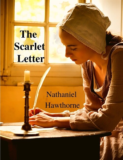 The Scarlet Letter: A Bestseller Classic Novel (Paperback)