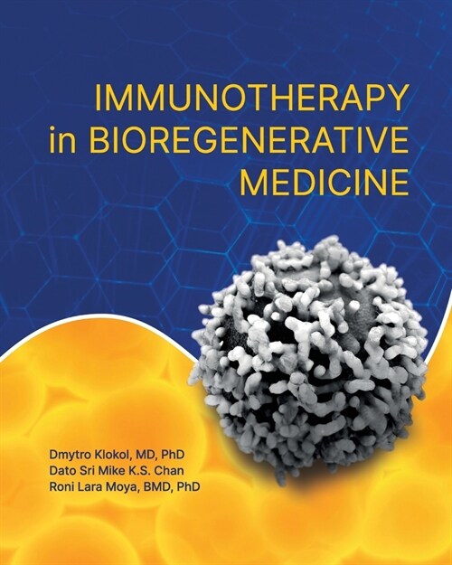 Immunotherapy in Bioregenerative Medicine (Paperback)