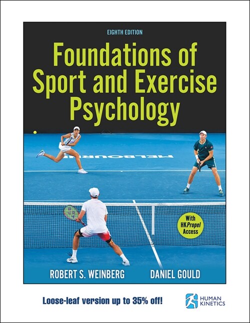 Foundations of Sport and Exercise Psychology (Loose Leaf, 8)