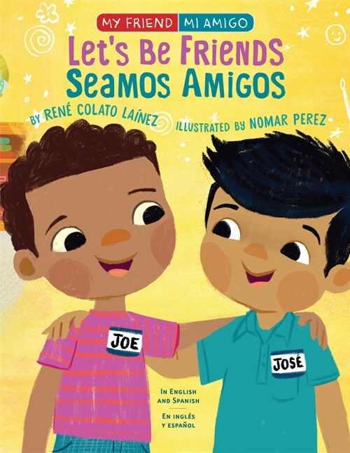 Lets Be Friends / Seamos Amigos: In English and Spanish / En Ingles Y Espa?l (Paperback)