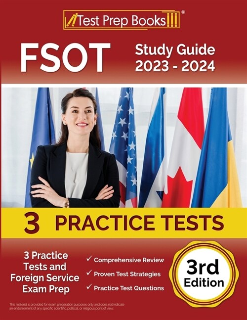 FSOT Study Guide 2023 - 2024: 3 Practice Tests and Foreign Service Exam Prep [3rd Edition] (Paperback)