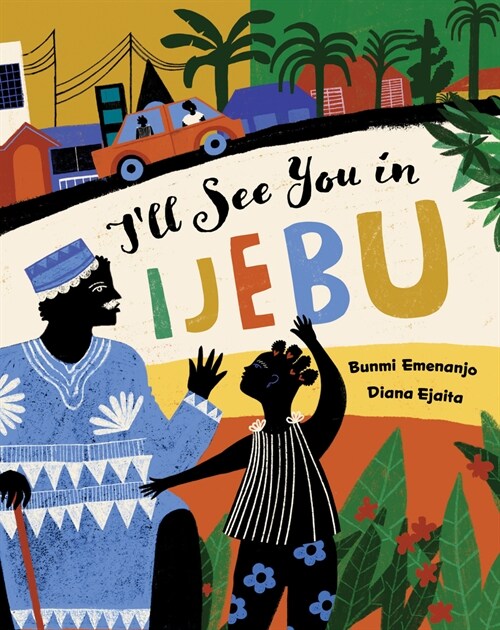 Ill See You in Ijebu (Paperback)