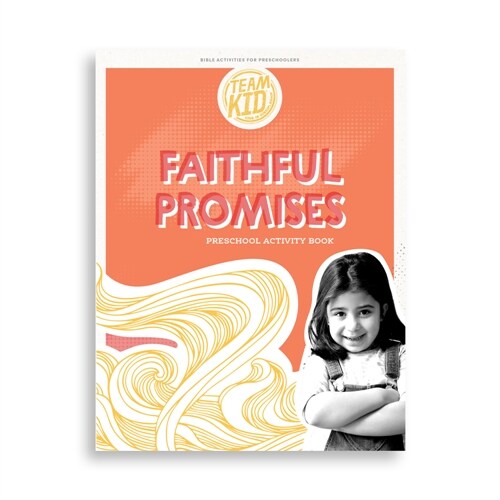 Teamkid: Faithful Promises - Preschool Activity Book: Preschool Activity Book (Paperback)