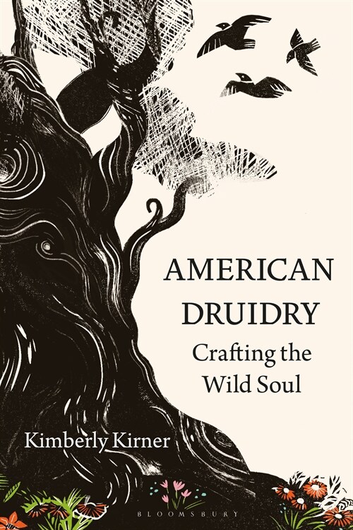 American Druidry : Crafting the Wild Soul (Paperback)
